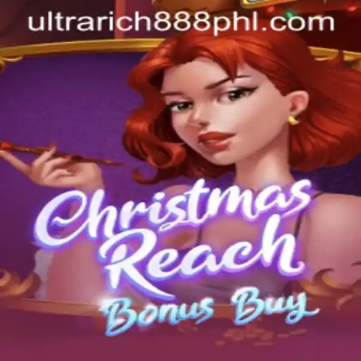 Unveiling the Excitement of ChristmasReachBonusBuy with UltraRich888