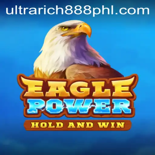 Exploring the Thrilling World of EaglePower: A Look Inside the UltraRich888 Game