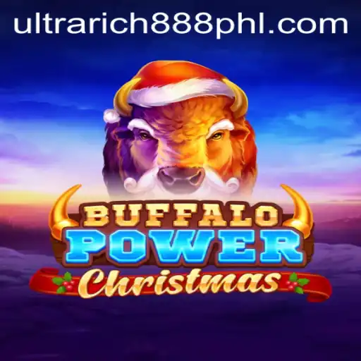Discover the Festive Magic of BuffaloPowerChristmas with UltraRich888