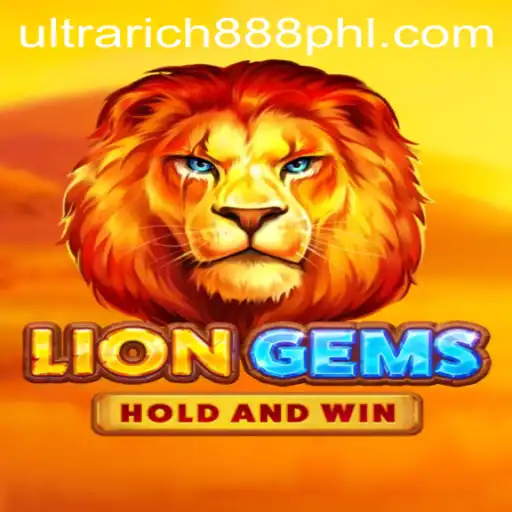 Exploring the Enchanting World of LionGems: Unleash Your Gaming Potential with UltraRich888
