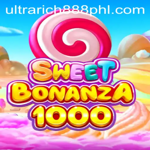 SweetBonanza1000: The Ultimate Gaming Experience with UltraRich888